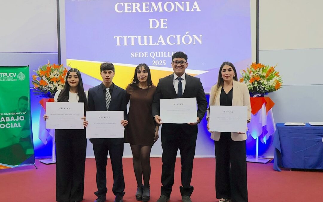 Generación 2025: 453 estudiantes de Sede Quillota dieron por finalizado su proceso formativo en CFT PUCV y recibieron sus títulos de Técnico de Nivel Superior